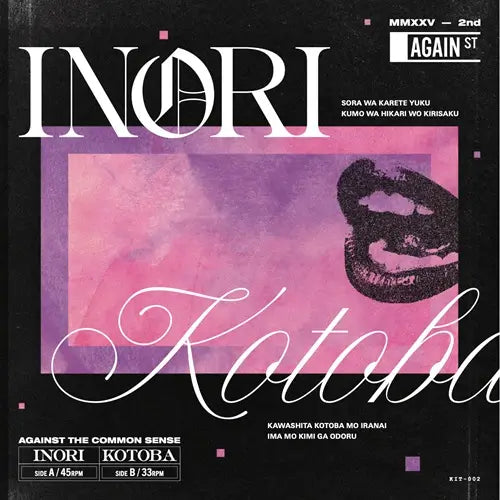 KIT002 - AGAINST - INORI / Kotoba