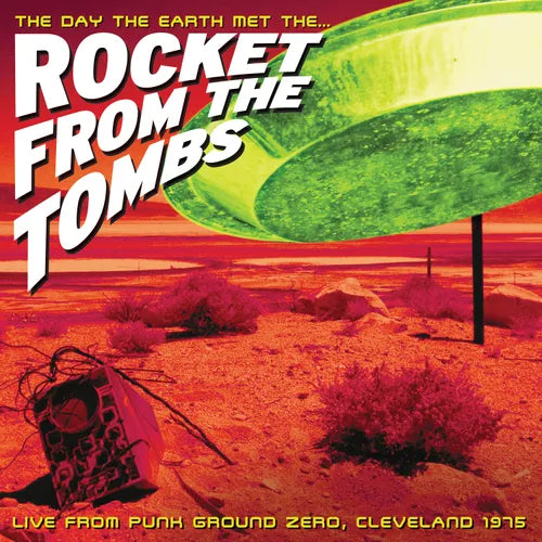 FIRELP196X - Rocket From The Tombs - The Day The Earth Met The... (RSD 2025)