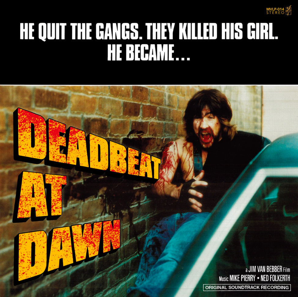 MVLP-014 - Mike Pierry & Ned Folkerth - Deadbeat At Dawn (Original Motion Picture Soundtrack)