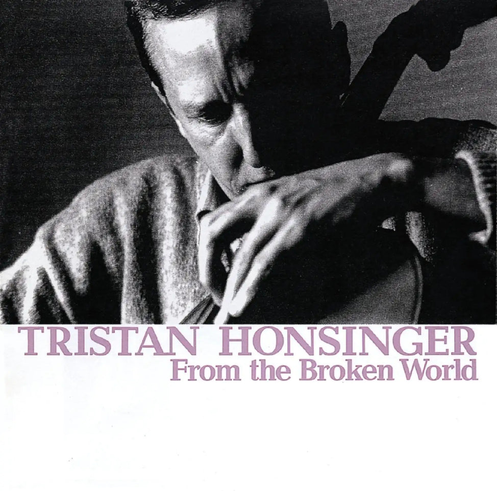 From the Broken World-Tristan Honsinger on Black Vinyl-Helix Sounds