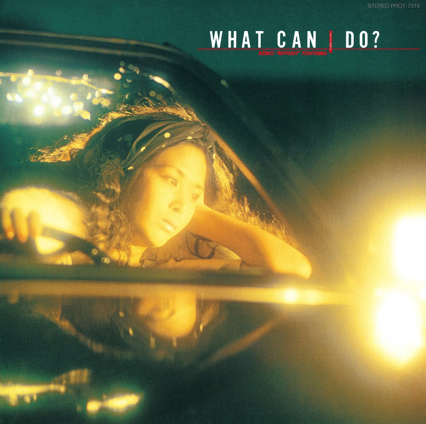What Can I Do?-Keiko ″Myrah″ Tohyama on Black Vinyl-Helix Sounds