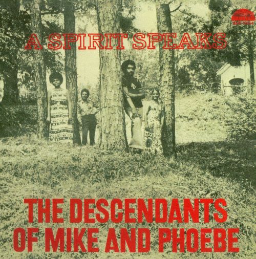 A Spirit Speaks-Descendants of Mike & Phoebe Vinyl-Helix Sounds