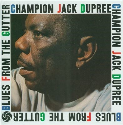 Blues From The Gutter-Champion Jack Dupree on Black Vinyl-Helix Sounds