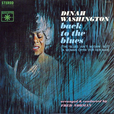Back To The Blues-Dinah Washington on Black Vinyl-Helix Sounds