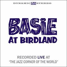Basie At Birdland-Count Basie on Black Vinyl-Helix Sounds