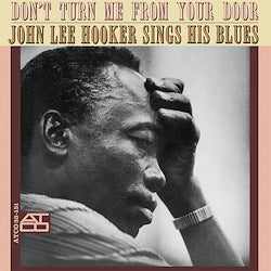 Don't Turn Me From Your Door-John Lee Hooker Vinyl-Helix Sounds