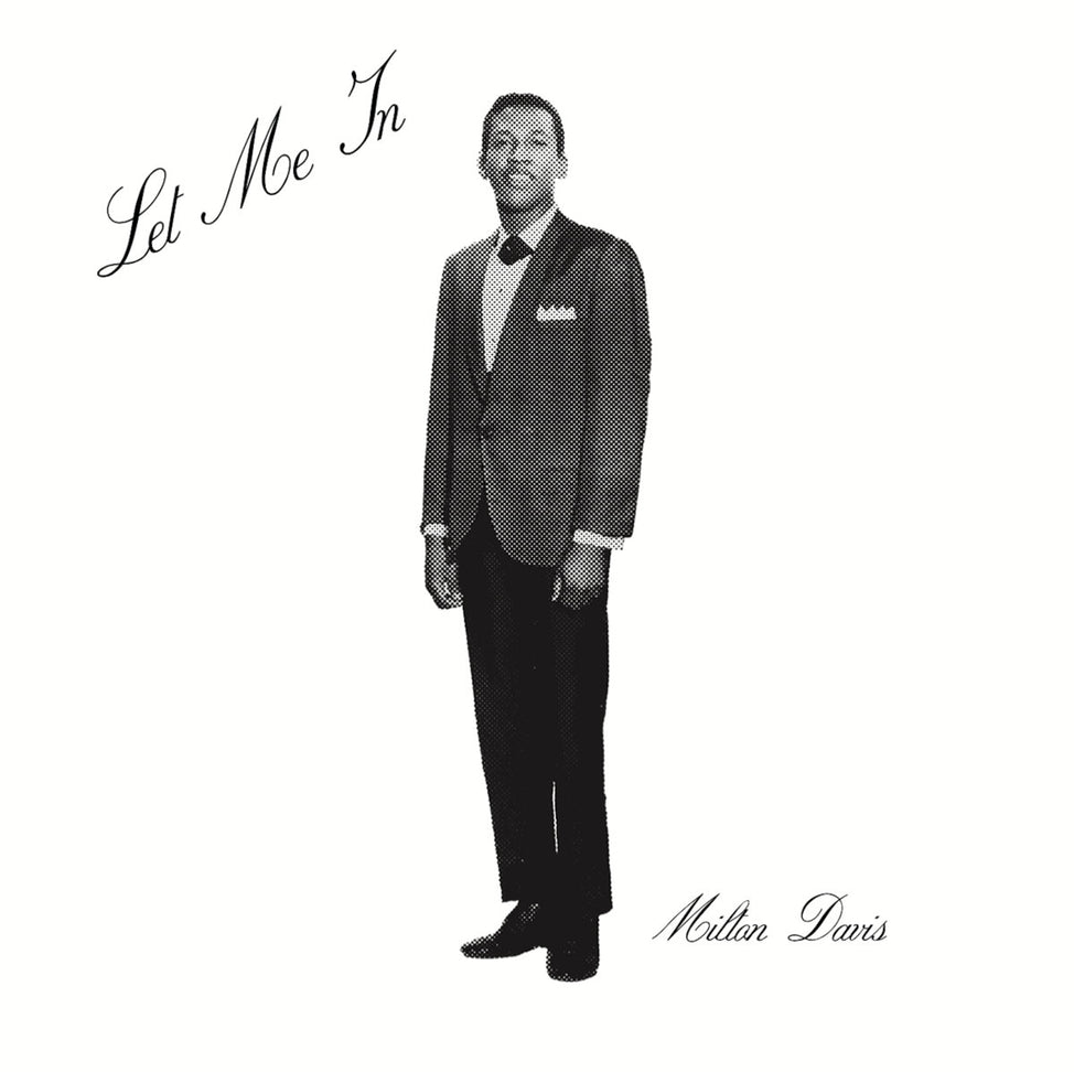 Let Me In-Milton Davis on Black Vinyl-Helix Sounds