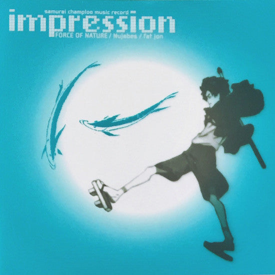 VTJL-11 - FORCE OF NATURE & Nujabes & Fat Jon - Samurai Champloo Music Record: Impression