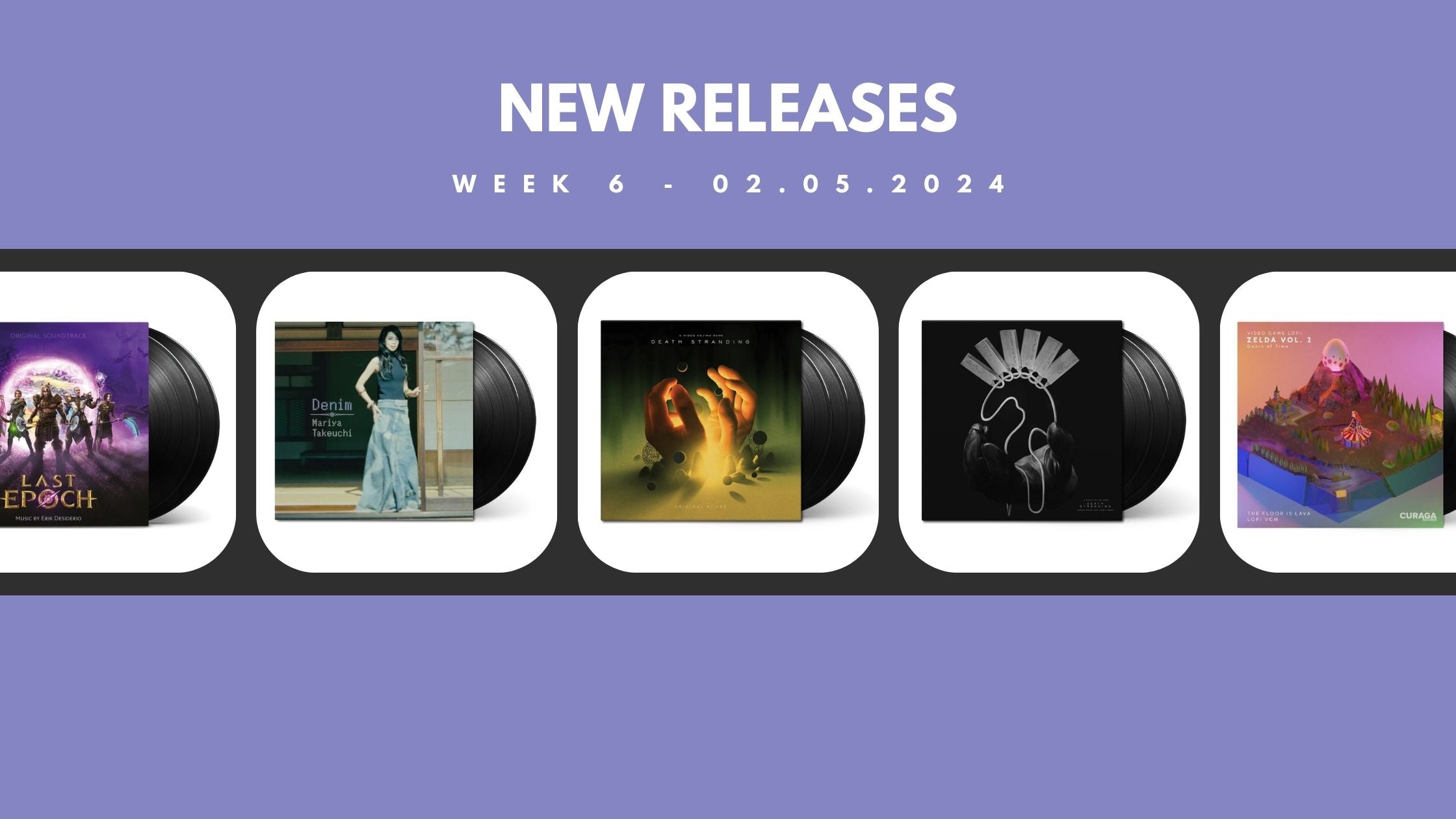 New Releases: Week 6 - February 5, 2024