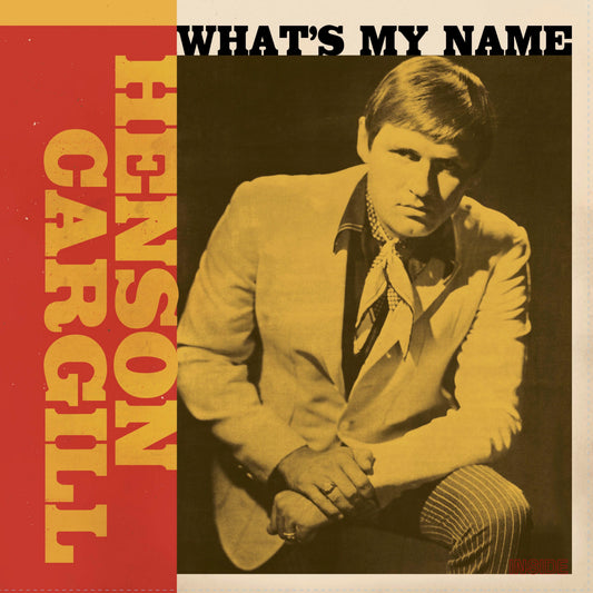 What's My Name 1967-1970-Henson Cargill Vinyl-Helix Sounds