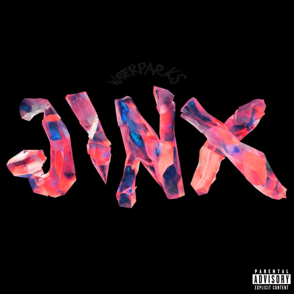 UMGD-4099964200089 - Waterparks - JINX