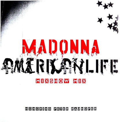 R1-706222 - Madonna - American Life Mixshow Mix (In Memory Of Peter Raun)