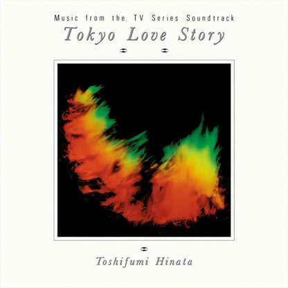 MHJL-490 - Toshifumi Hinata - Tokyo Love Story (Music from the TV Series Soundtrack) [35th Anniversary Edition]