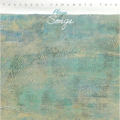 SCLP1086 - Tsuyoshi Yamamoto Trio - Plays Songs