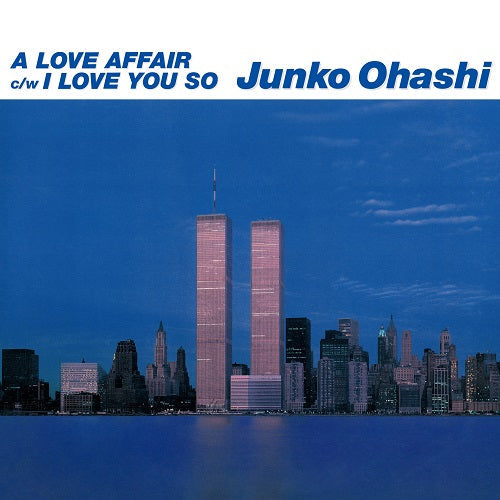A Love Affair / I Love You So-Junko Ohashi Vinyl-Helix Sounds