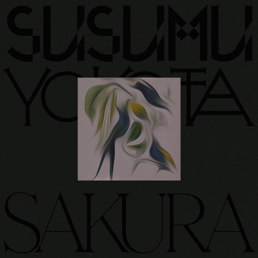LO253 - Susumu Yokota - Sakura [Skintone Edition]