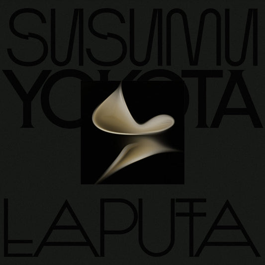 LO257 - Susumu Yokota - Laputa [Skintone Edition]