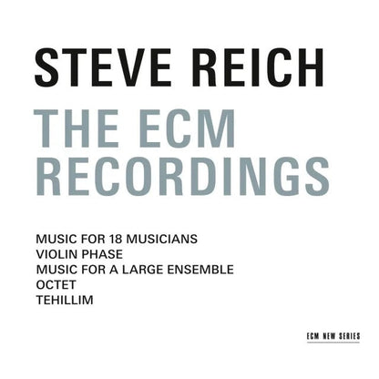 UMG-1000248075 - Steve Reich - The ECM Recordings