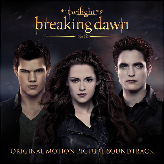 ACG-603497811205 - Various Artists - The Twilight Saga: Breaking Dawn - Part 2 (Original Motion Picture Soundtrack)