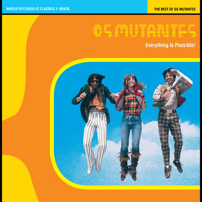 LP-LBOP-3036C - Os Mutantes - Everything Is Possible! The Best of Os Mutantes - World Psychedelic Classics 1