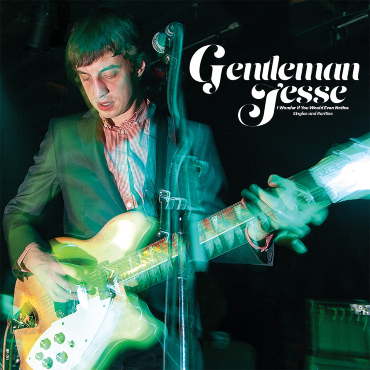 BIR-085 - Gentleman Jesse - I Wonder If You Would Even Notice: Singles And Rarities