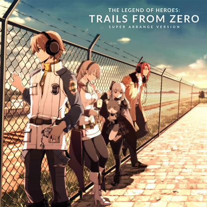 STAR-021 - Falcom Sound Team jdk - Trails From Zero: Super Arrange Version