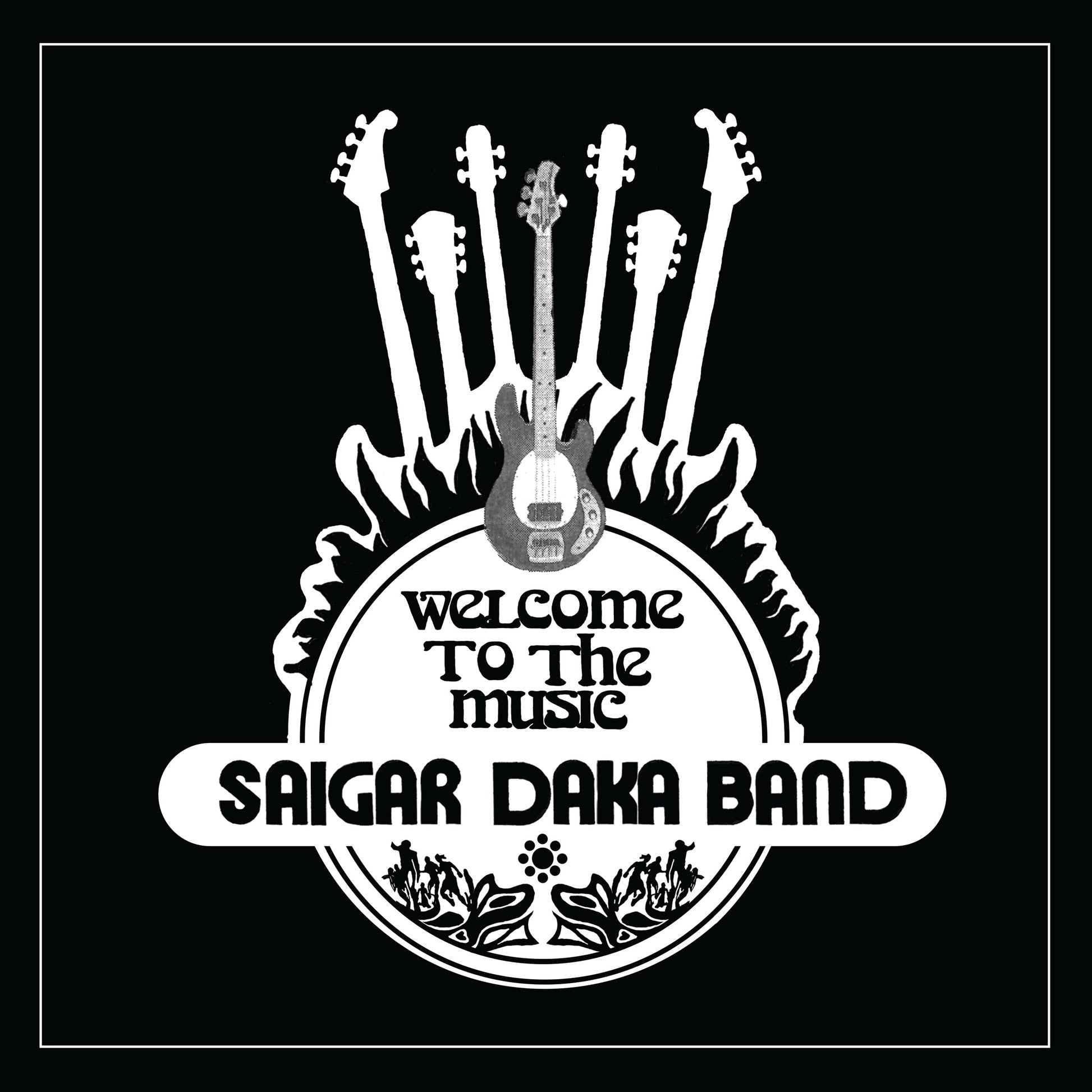 SAIGAR001 - Saigar Daka Band - Welcome to the Music
