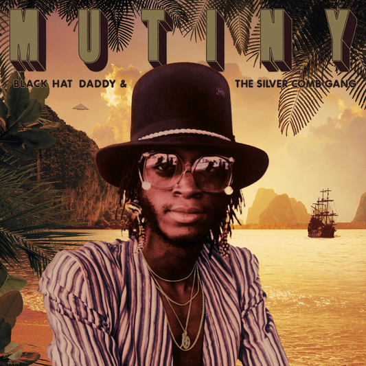 Black Hat Daddy & The Silver Comb Gang [Import] - Mutiny | Helix Sounds