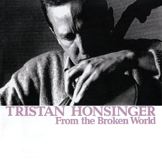 From the Broken World-Tristan Honsinger on Black Vinyl-Helix Sounds