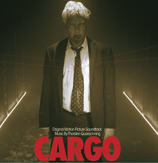 Cargo (Original Motion Picture Soundtrack) [Import] - Thorsten Quaeschning | Helix Sounds