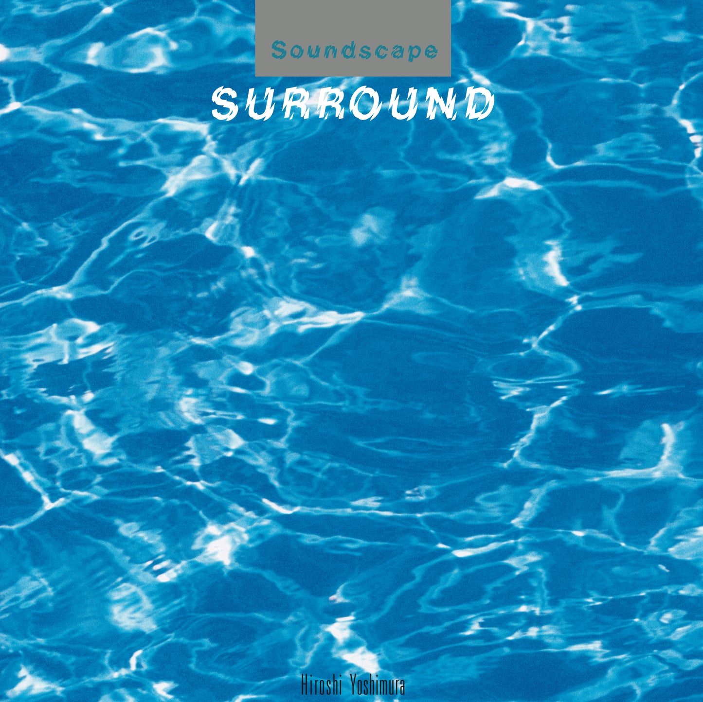 Surround - Hiroshi Yoshimura | Helix Sounds