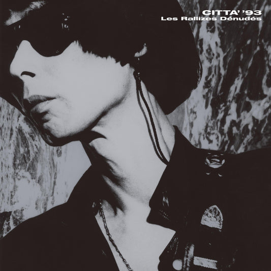CITTA' '93 - Les Rallizes Denudes | Helix Sounds