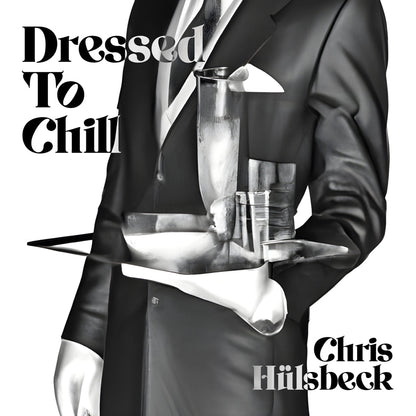 Dressed to Chill [Import]