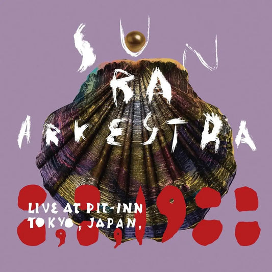 Live At Pit-Inn Tokyo, Japan, 8, 8, 1988 [Japanese Import] - Sun Ra Arkestra | Helix Sounds