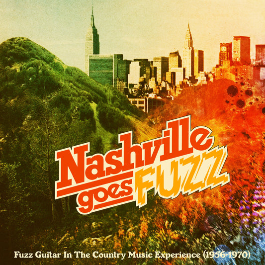 Nashville Goes Fuzz (RSD 2024 EU/UK Exclusive) [Import]