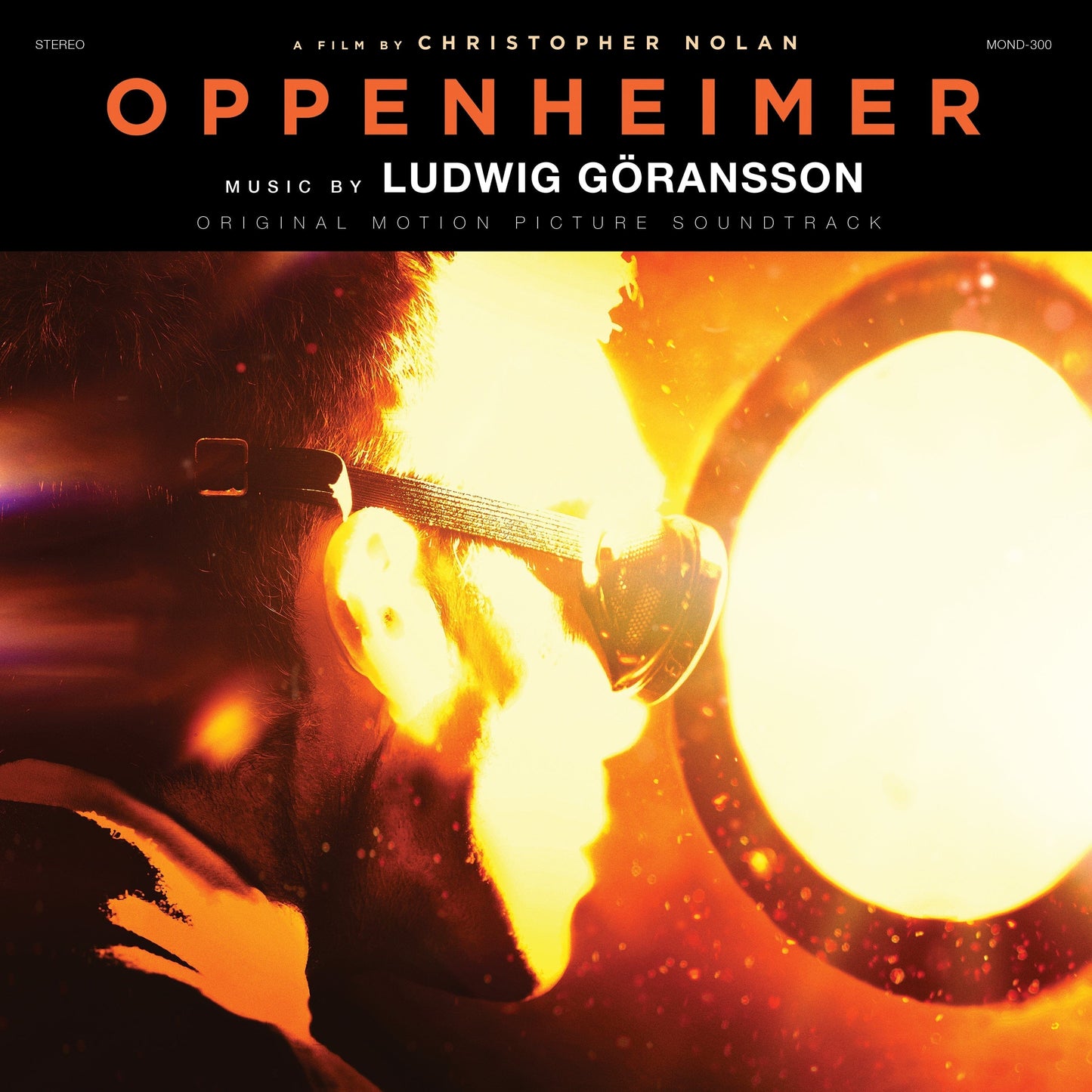 MOND-300 - Ludwig Göransson - Oppenheimer Original Motion Picture Soundtrack