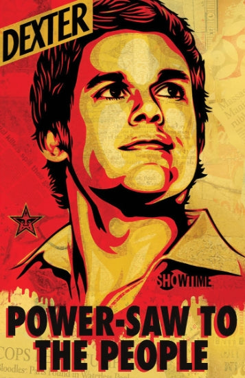 Dexter - Power-Saw to the People (11" x 17") [Poster]-Helix Sounds