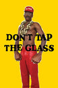Tyler, The Creator - Don't Tap The Glass [Poster]-Helix Sounds