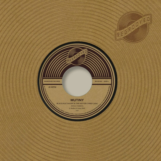 Black Hat Daddy & The SIlver Comb Gang bw Child Support (Instrumental)-Mutiny Vinyl-Helix Sounds