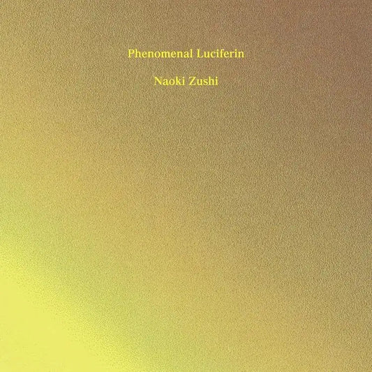 Phenomenal Luciferin-Naoki Zushi on Black Vinyl-Helix Sounds