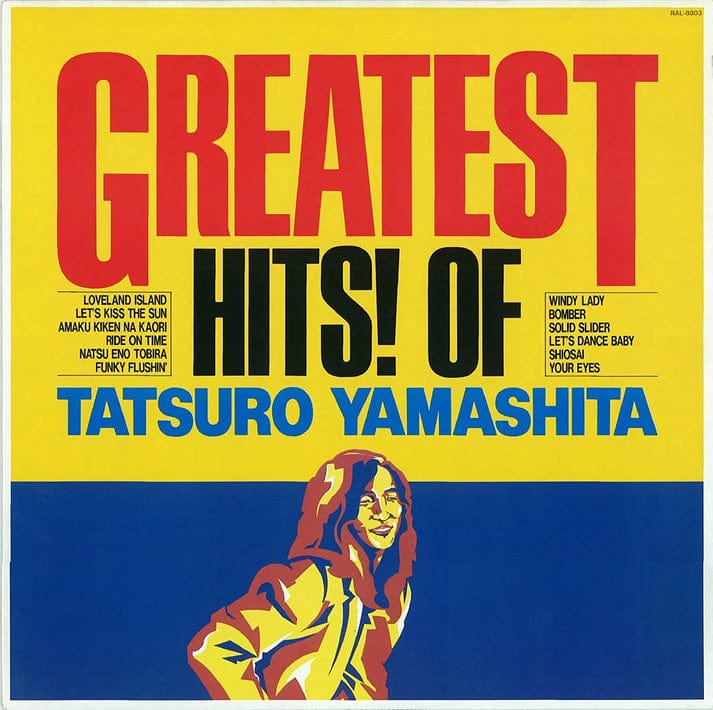 Greatest Hits! Of Tatsuro Yamashita [Japanese Import] - Tatsuro Yamashita | Helix Sounds