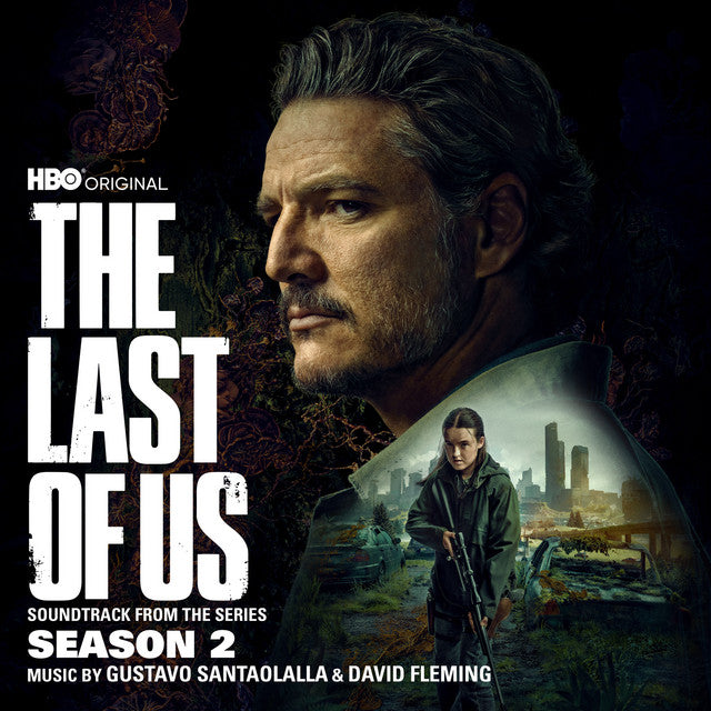 MOND-336 - David Fleming & Gustavo Santaolalla - The Last of Us: Season 2 (Soundtrack From The HBO Series)
