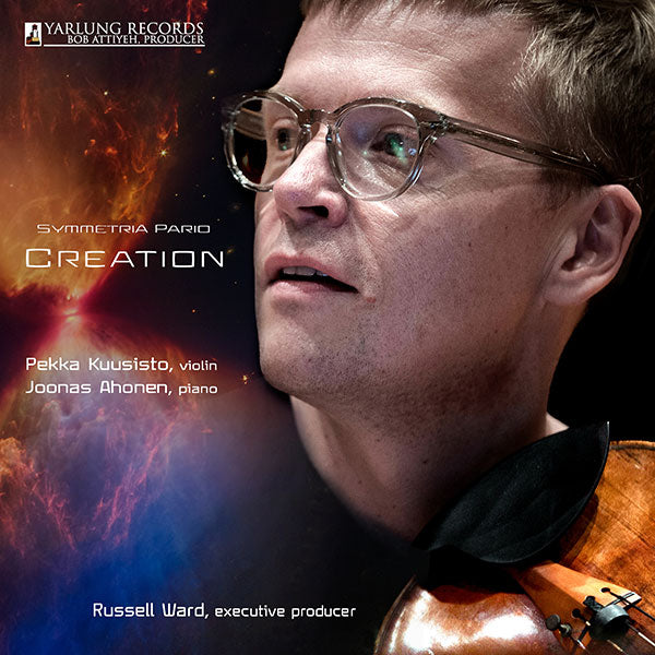 Symmetria Pario: Creation - Pekka Kuusisto & Joonas Ahonen | Helix Sounds