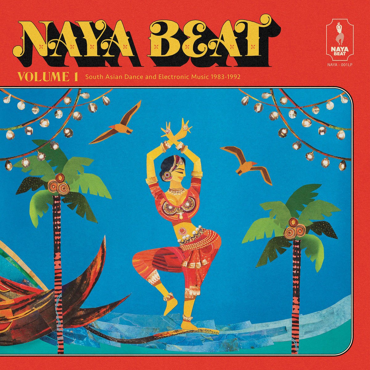 NAYA-001LP - Naya Beat - Volume 1 (South Asian Dance And Electronic Music 1983-1992)