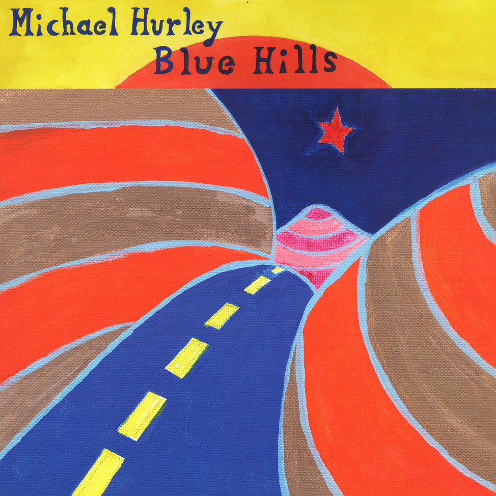 Blue Hills - Michael Hurley | Helix Sounds