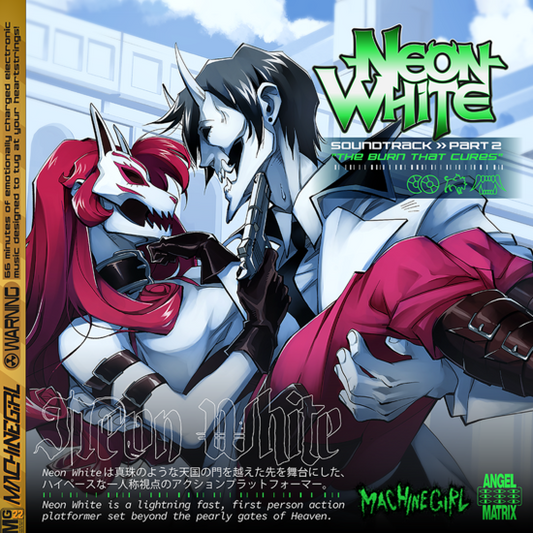 Neon White Soundtrack Pt. 2 The Burn That Cures-Machine Girl-Helix Sounds