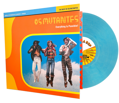 Everything Is Possible! The Best of Os Mutantes - World Psychedelic Classics 1