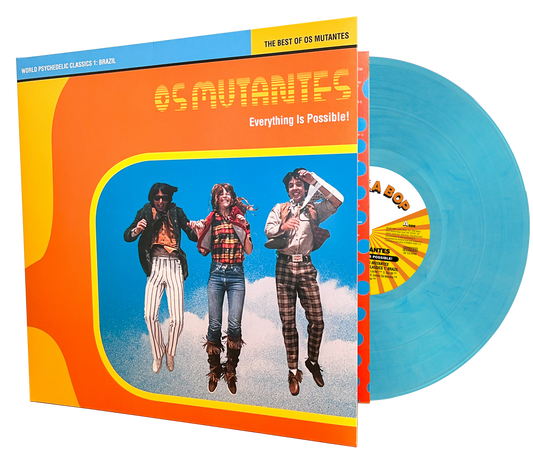 Everything Is Possible! The Best of Os Mutantes - World Psychedelic Classics 1