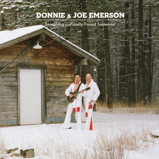 Searching b/w Finally Found Someone-Donnie & Joe Emerson 7"