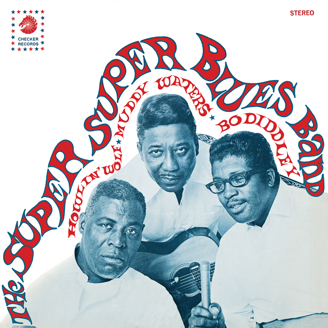 JPR033 - Super Super Blues Band - Howlin' Wolf Muddy Waters and Bo Diddley